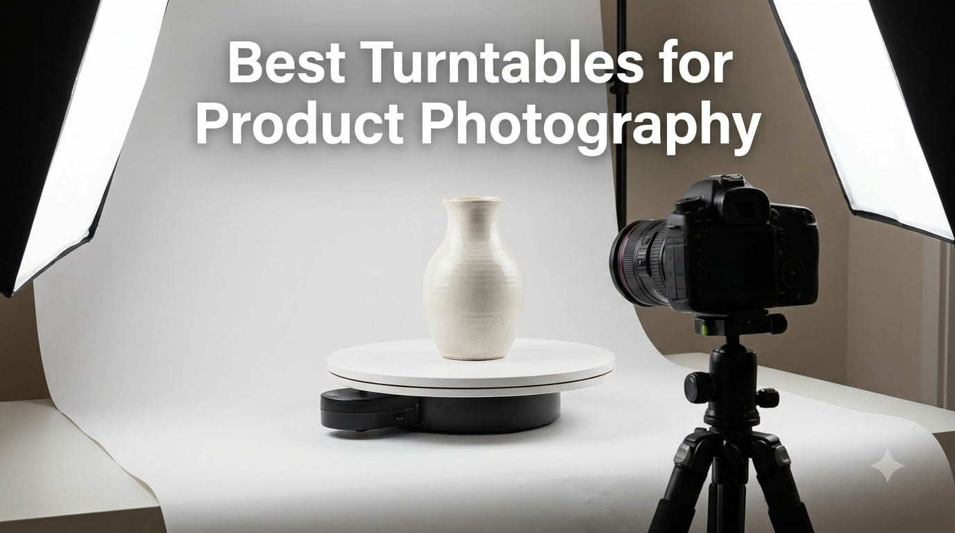 Best Turntables for Product Photography