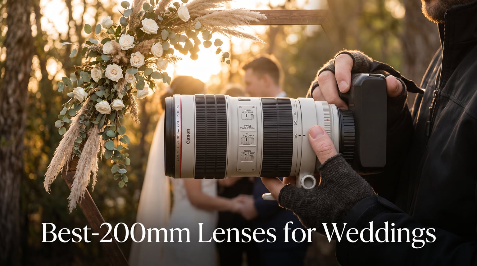 Best 70-200mm Lenses for Weddings