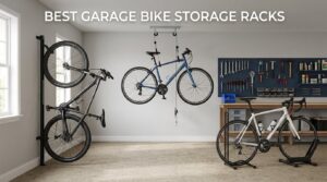 Best Garage Bike Storage Racks