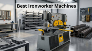 Best Ironworker Machines