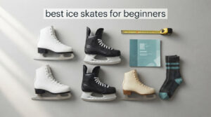 best ice skates for beginners