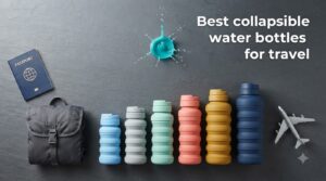 Best collapsible water bottles for travel