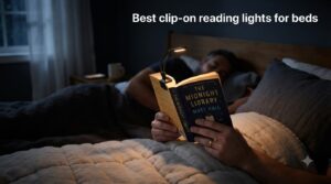 Best clip-on reading lights for beds