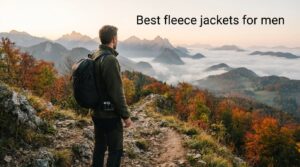 Best fleece jackets for men