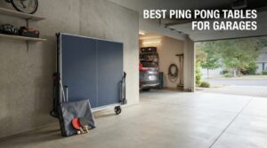 best ping pong tables for garages